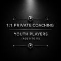 1:1 PRIVATE COACHING (YOUTH)